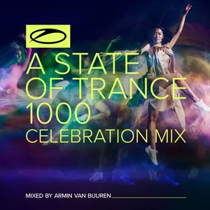 Pochette A State of Trance 1000: Celebration Mix