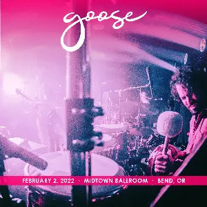 Pochette de 2022-02-02: Midtown Ballroom, Bend, OR de Goose