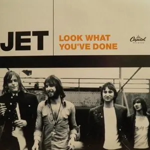 Pochette de Look What You’ve Done de Jet