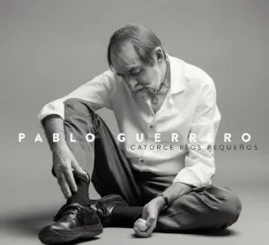 Pochette de Catorce ríos pequeños de Pablo Guerrero