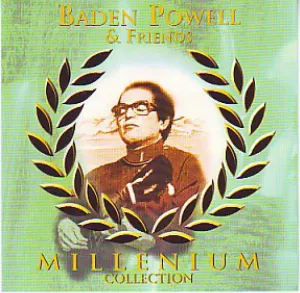 Pochette Millenium Collection: Baden Powell & Friends