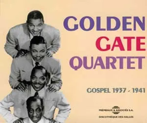 Pochette de Golden Gate Quartet: Gospel 1937–1941 de The Golden Gate Quartet