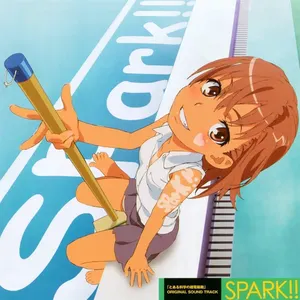 Pochette de とある科学の超電磁砲 ORIGINAL SOUND TRACK 1: SPARK!! de Maiko Iuchi