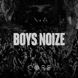 Pochette de Boys Noize (Disco Set) at CORE Tulum, 2024 de Boys Noize