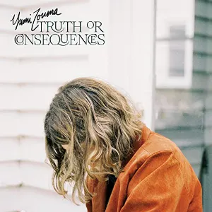 Pochette de Truth or Consequences de Yumi Zouma