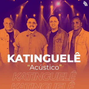 Pochette de Acústico do Katinguelê de Katinguelê