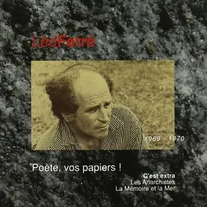 Pochette Léo Ferré, avec le temps… Volume 6: Poète, vos papiers ! 1969–1970