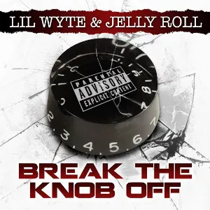 Pochette de Break the Knob Off de Jelly Roll