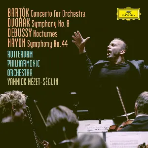 Pochette Bartok: Concerto for Orchestra / Dvorak: Symphony No. 8 / Debussy: Nocturnes / Haydn: Symphony No. 44