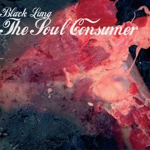 Pochette de The Soul Consumer de Black Lung