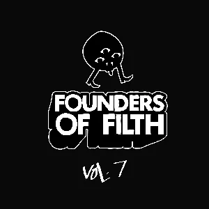 Pochette Founders of Filth Volume Seven