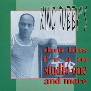 Pochette de Dub Hits From Studio One de King Tubby