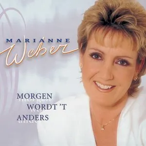 Pochette de Morgen wordt 't anders de Marianne Weber