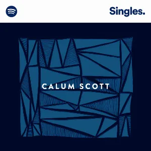 Pochette de Spotify Singles de Calum Scott