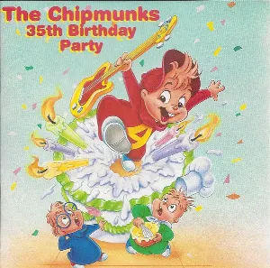 Pochette The Chipmunks 35th Birthday Party