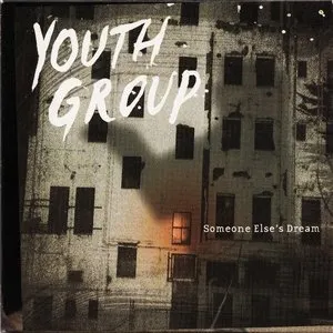 Pochette de Someone Else's Dream de Youth Group