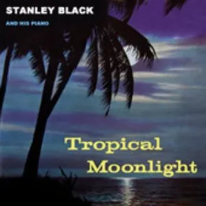 Pochette de Tropical Moonlight de Stanley Black