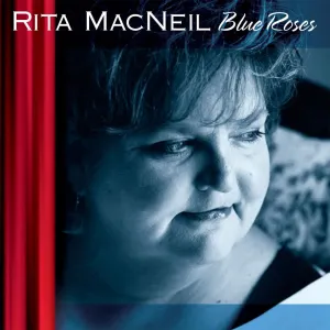 Pochette de Blue Roses de Rita MacNeil