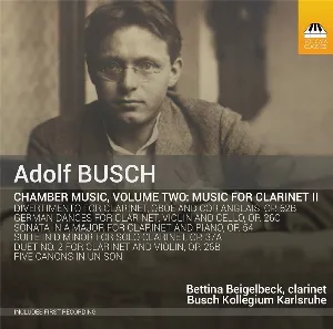 Pochette de Chamber Music, Volume Two: Music for Clarinet II de Adolf Busch