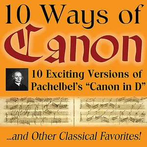 Pochette 10 Ways of Canon in D By Johann Pachelbel