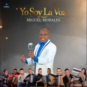 Pochette de Yo soy la voz de Miguel Morales