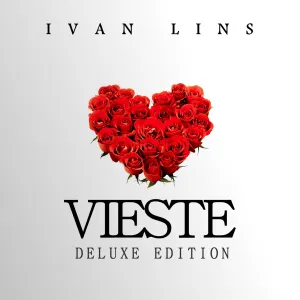 Pochette de Vieste Deluxe Edition de Ivan Lins