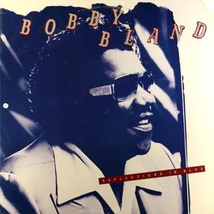 Pochette de Reflections in Blue de Bobby “Blue” Bland
