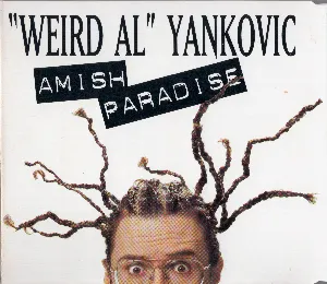 Pochette de Amish Paradise de “Weird Al” Yankovic