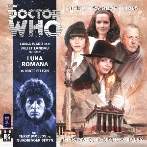 Pochette de Doctor Who – The Companion Chronicles: Luna Romana de Matt Fitton - Terry Molloy - Lalla Ward