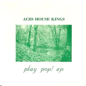 Pochette de Play Pop! EP de Acid House Kings