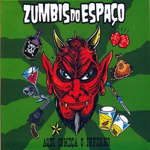 Pochette de Aqui começa o inferno de Zumbis do Espaço