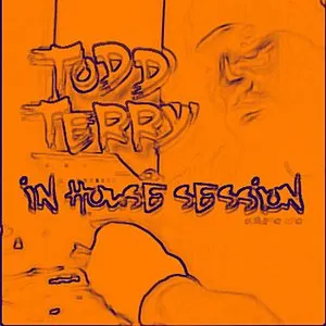 Pochette de In House Sessions Part II de Todd Terry