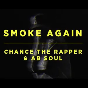Pochette de Smoke Again de Chance the Rapper