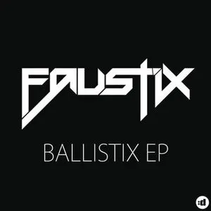 Pochette de Ballistix EP de Faustix
