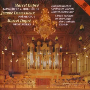 Pochette de Dupré: Konzert in e-Moll, op. 31 / Demessieux: Poème, op. 9 / Dupré: Orgelwerke de Marcel Dupré
