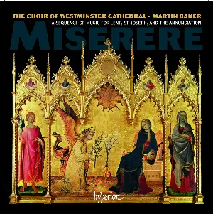 Pochette de Misere: A Sequence of Music for Lent, St Joseph, and the Annunciation de Westminster Cathedral Choir - Martin Baker