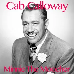 Pochette de Minnie the Moocher de Cab Calloway
