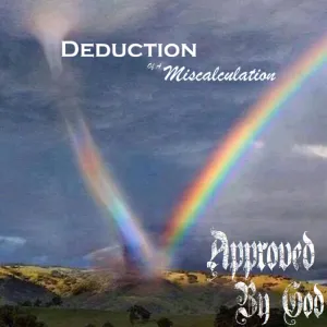Pochette de Approved by God de Deduction of a Miscalculation