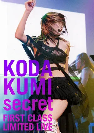 Pochette de secret ~FIRST CLASS LIMITED LIVE~ de Kumi Koda