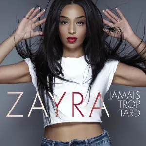 Pochette de Jamais trop tard de Zayra