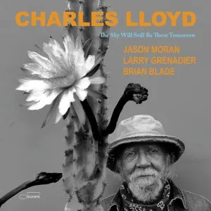 Pochette de The Sky Will Still Be There Tomorrow de Charles Lloyd