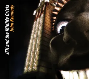 Pochette de JFK and the Midlife Crisis de John Kennedy