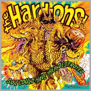 Pochette de So I Could Have Them Destroyed de Hard‐Ons