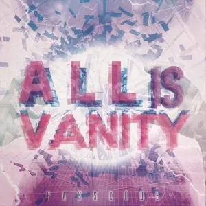 Pochette de ALL is VANITY de PassCode