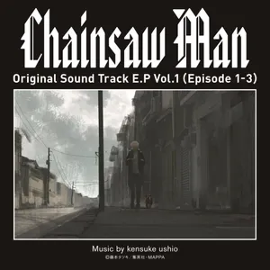 Pochette de Chainsaw Man Original Sound Track E.P Vol.1 (Episode 1-3) de Kensuke Ushio