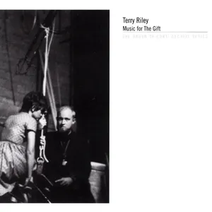 Pochette de Music for the Gift de Terry Riley