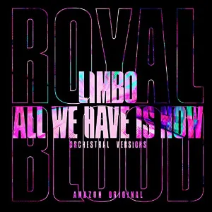 Pochette All We Have Is Now / Limbo (orchestral versions)