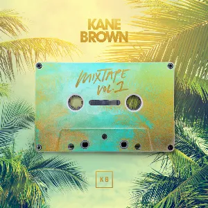 Pochette de Mixtape, Vol. 1 de Kane Brown
