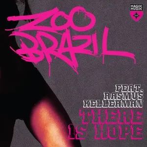 Pochette de There Is Hope de Zoo Brazil