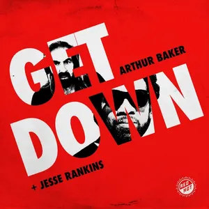 Pochette de GET DOWN de Arthur Baker